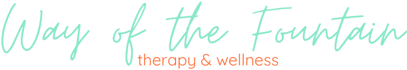 Way Of The Fountain Therapy & Wellness